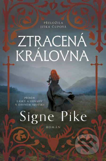 Kniha: Ztracená královna (Signe Pike). Kontrast, 2026 Kniha: Ztracená královna (Signe Pike). Kontrast, 2026