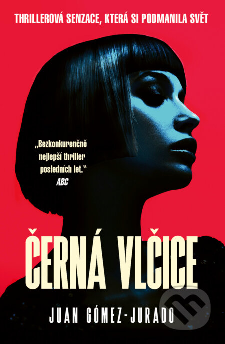 Kniha: Černá vlčice (Juan Gómez-Jurado). Vendeta, 2026 Kniha: Černá vlčice (Juan Gómez-Jurado). Vendeta, 2026