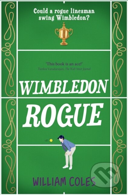 Kniha: Wimbledon Rogue (William Coles). MacMillan, 2026 Kniha: Wimbledon Rogue (William Coles). MacMillan, 2026