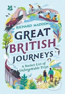 Kniha: Great British Journeys (National Trust Books a Richard Madden). HarperCollins Publishers, 2026 Kniha: Great British Journeys (National Trust Books a Richard Madden). HarperCollins Publishers, 2026