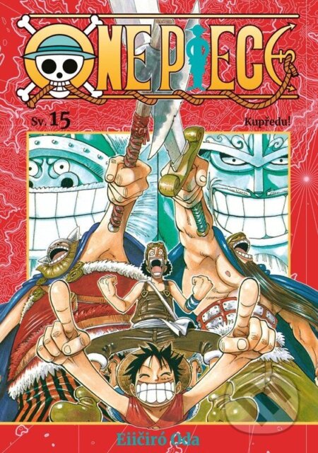 Kniha: One Piece 15 - Kupředu! (Eiichiro Oda). Crew, 2026 Kniha: One Piece 15 - Kupředu! (Eiichiro Oda). Crew, 2026