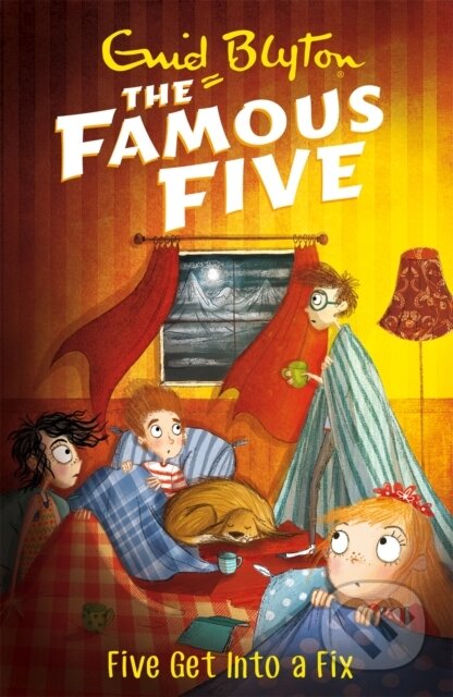 Kniha: Famous Five: Five Get Into A Fix (Enid Blyton). Hodder Children's Books, 2017 Kniha: Famous Five: Five Get Into A Fix (Enid Blyton). Hodder Children's Books, 2017