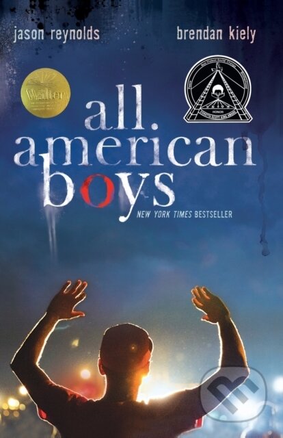 Kniha: All American Boys (Brendan Kiely a Jason Reynolds). , 2017 Kniha: All American Boys (Brendan Kiely a Jason Reynolds). , 2017
