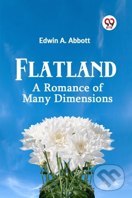 Kniha: Flatland (Edwin A. Abbott). Double 9 Books LLP, 2023 Kniha: Flatland (Edwin A. Abbott). Double 9 Books LLP, 2023