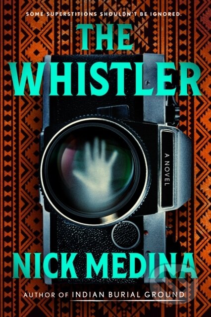 Kniha: The Whistler (Nick Medina). , 2025 Kniha: The Whistler (Nick Medina). , 2025