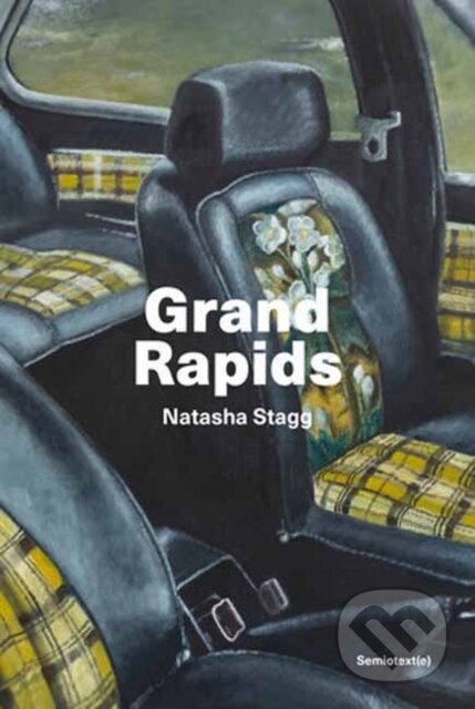 Kniha: Grand Rapids (Natasha Stagg). , 2025 Kniha: Grand Rapids (Natasha Stagg). , 2025