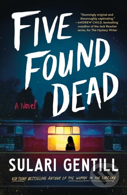 Kniha: Five Found Dead (Sulari Gentill). Ultimo Press, 2025 Kniha: Five Found Dead (Sulari Gentill). Ultimo Press, 2025