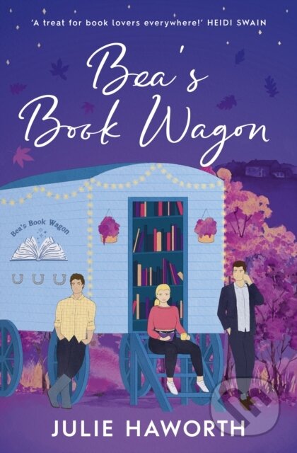 Kniha: Bea's Book Wagon (Julie Haworth). Simon & Schuster, 2025 Kniha: Bea's Book Wagon (Julie Haworth). Simon & Schuster, 2025