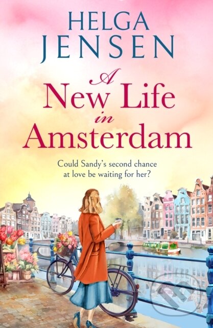 Kniha: A New Life in Amsterdam (Helga Jensen). Canelo, 2025 Kniha: A New Life in Amsterdam (Helga Jensen). Canelo, 2025
