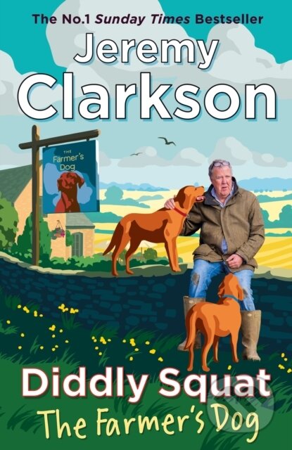 Kniha: Diddly Squat: The Farmer's Dog (Jeremy Clarkson). Michael Joseph, 2026 Kniha: Diddly Squat: The Farmer's Dog (Jeremy Clarkson). Michael Joseph, 2026