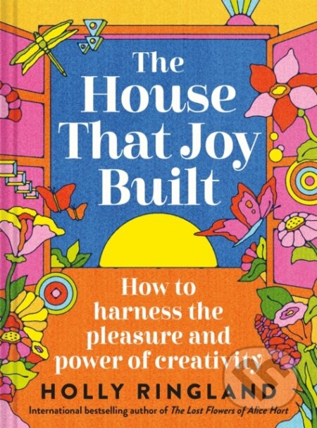 Kniha: The House That Joy Built (Holly Ringland). Batsford, 2026 Kniha: The House That Joy Built (Holly Ringland). Batsford, 2026