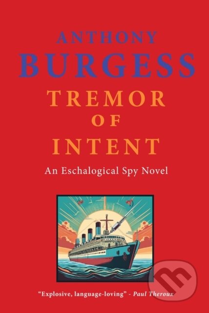 Kniha: Tremor of Intent (Anthony Burgess). Galileo, 2026 Kniha: Tremor of Intent (Anthony Burgess). Galileo, 2026