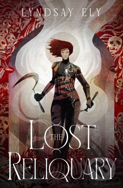 Kniha: The Lost Reliquary (Lyndsay Ely). SAGA, 2025 Kniha: The Lost Reliquary (Lyndsay Ely). SAGA, 2025