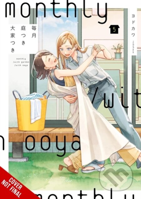 Kniha: Monthly in the Garden with My Landlord, Vol. 5 (Stephen Paul a Yodokawa Yodokawa). Yen Press, 2025 Kniha: Monthly in the Garden with My Landlord, Vol. 5 (Stephen Paul a Yodokawa Yodokawa). Yen Press, 2025
