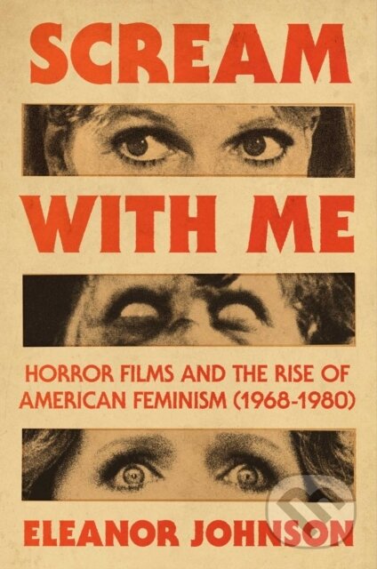 Kniha: Scream with Me (Eleanor Johnson). Atria Books, 2025 Kniha: Scream with Me (Eleanor Johnson). Atria Books, 2025
