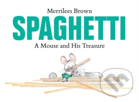 Kniha: Spaghetti (Merrilees Brown). Prentice Hall, 2025 Kniha: Spaghetti (Merrilees Brown). Prentice Hall, 2025