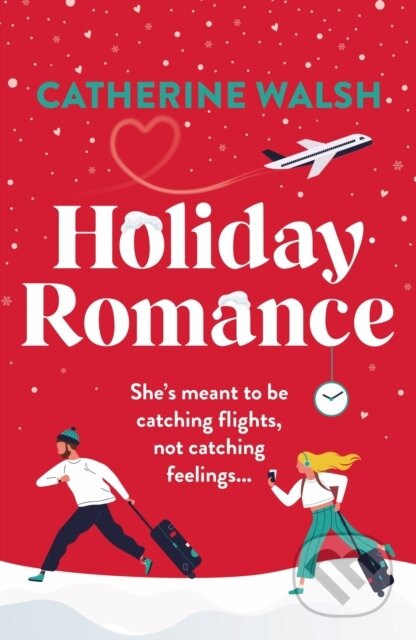Kniha: Holiday Romance (Catherine Walsh). Bookouture, 2025 Kniha: Holiday Romance (Catherine Walsh). Bookouture, 2025