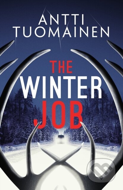 Kniha: The Winter Job (Antti Tuomainen). Orenda Books, 2026 Kniha: The Winter Job (Antti Tuomainen). Orenda Books, 2026