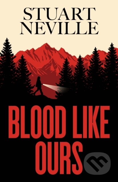 Kniha: Blood Like Ours (Stuart Neville). Simon & Schuster, 2025 Kniha: Blood Like Ours (Stuart Neville). Simon & Schuster, 2025