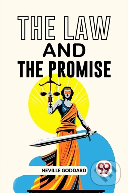 Kniha: The Law and the Promise (Neville Goddard). Double 9 Books LLP, 2023 Kniha: The Law and the Promise (Neville Goddard). Double 9 Books LLP, 2023