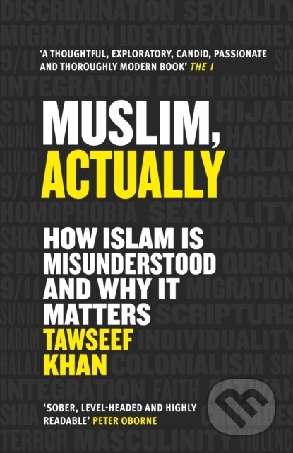 Kniha: Muslim, Actually (Tawseef Khan). Atlantic Books, 2022 Kniha: Muslim, Actually (Tawseef Khan). Atlantic Books, 2022