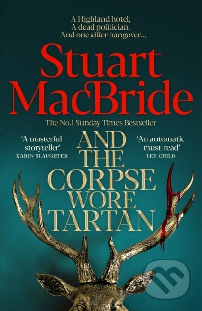 Kniha: And the Corpse Wore Tartan (Stuart MacBride). MacMillan, 2026 Kniha: And the Corpse Wore Tartan (Stuart MacBride). MacMillan, 2026