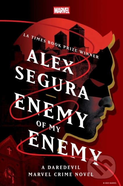 Kniha: Enemy of My Enemy: A Daredevil Marvel Crime Novel (Alex Segura). , 2026 Kniha: Enemy of My Enemy: A Daredevil Marvel Crime Novel (Alex Segura). , 2026