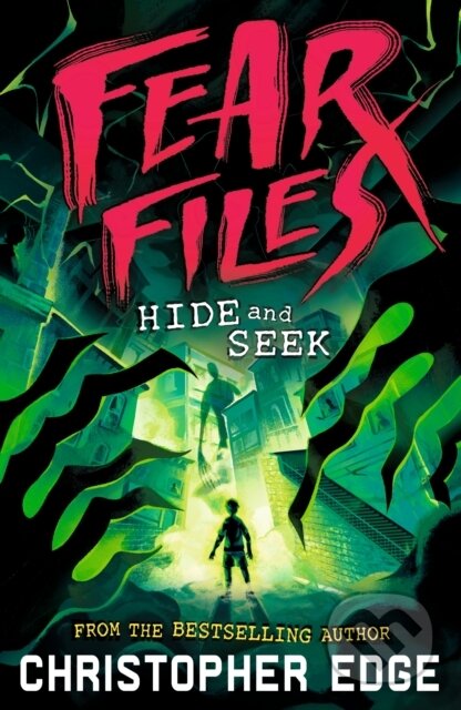 Kniha: Fear Files: Hide and Seek (Christopher Edge). Walker books, 2025 Kniha: Fear Files: Hide and Seek (Christopher Edge). Walker books, 2025
