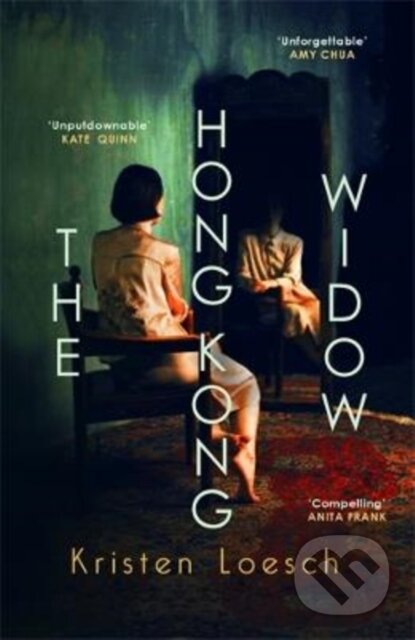 Kniha: The Hong Kong Widow (Kristen Loesch). Allison & Busby, 2025 Kniha: The Hong Kong Widow (Kristen Loesch). Allison & Busby, 2025