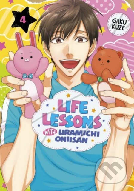 Kniha: Life Lessons with Uramichi Oniisan 4 (Gaku Kuze). Kodansha Comics, 2023 Kniha: Life Lessons with Uramichi Oniisan 4 (Gaku Kuze). Kodansha Comics, 2023