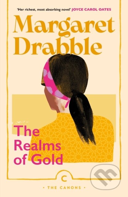 Kniha: The Realms of Gold (Margaret Drabble). Canongate Books, 2026 Kniha: The Realms of Gold (Margaret Drabble). Canongate Books, 2026