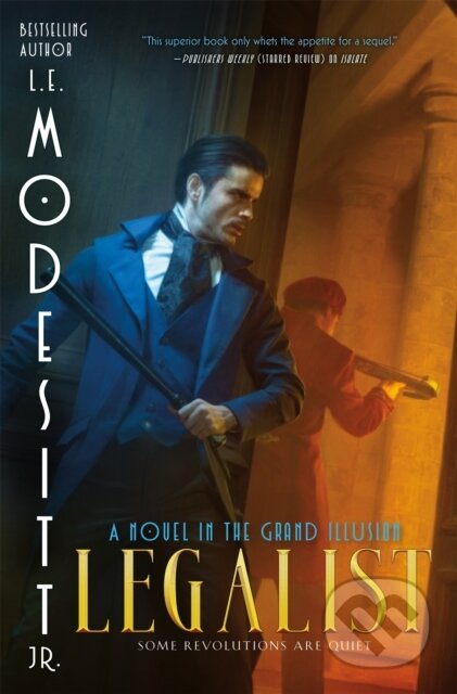 Kniha: Legalist (L. E. Modesitt). Tor Books, 2026 Kniha: Legalist (L. E. Modesitt). Tor Books, 2026