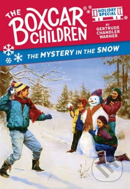 Kniha: The Mystery in the Snow (Gertrude Chandler Warner). , 2025 Kniha: The Mystery in the Snow (Gertrude Chandler Warner). , 2025