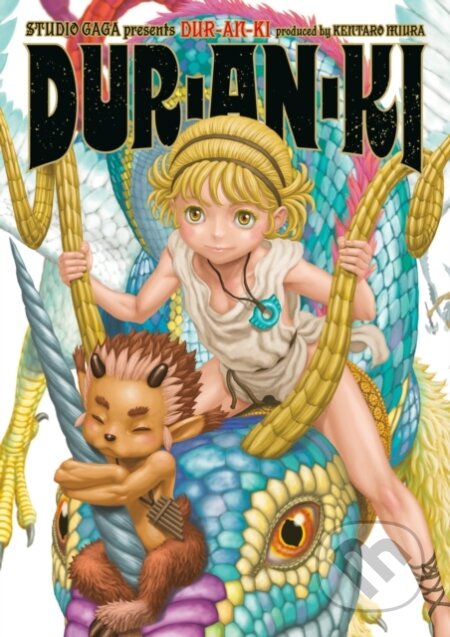 Kniha: Dur-an-ki (Kentaro Miura a Studio Gaga). , 2025 Kniha: Dur-an-ki (Kentaro Miura a Studio Gaga). , 2025