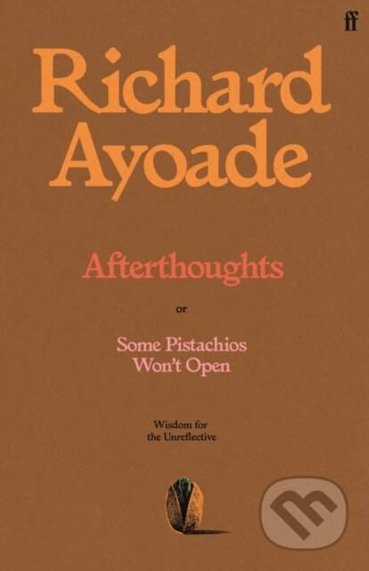 Kniha: Afterthoughts (Richard Ayoade). Faber and Faber, 2025 Kniha: Afterthoughts (Richard Ayoade). Faber and Faber, 2025