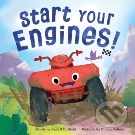 Kniha: Start Your Engines! (Katy Duffield). Sourcebooks Jabberwocky, 2026 Kniha: Start Your Engines! (Katy Duffield). Sourcebooks Jabberwocky, 2026