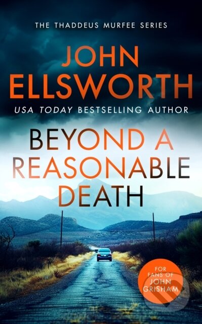 Kniha: Beyond a Reasonable Death (John Ellsworth). Vinci Books, 2024 Kniha: Beyond a Reasonable Death (John Ellsworth). Vinci Books, 2024