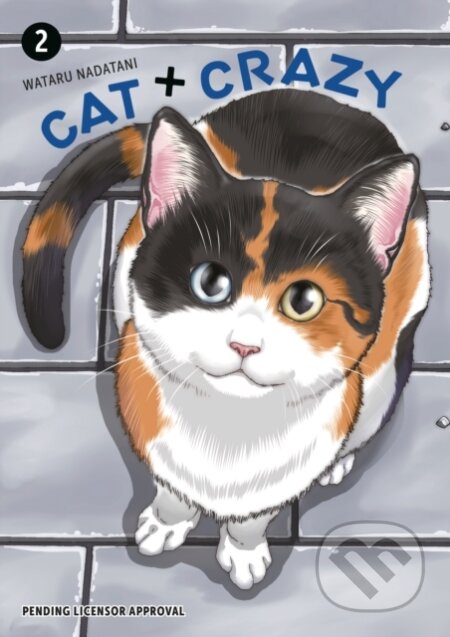 Kniha: Cat + Crazy Volume 2 (Susie Lee a Wataru Nadatani). , 2025 Kniha: Cat + Crazy Volume 2 (Susie Lee a Wataru Nadatani). , 2025