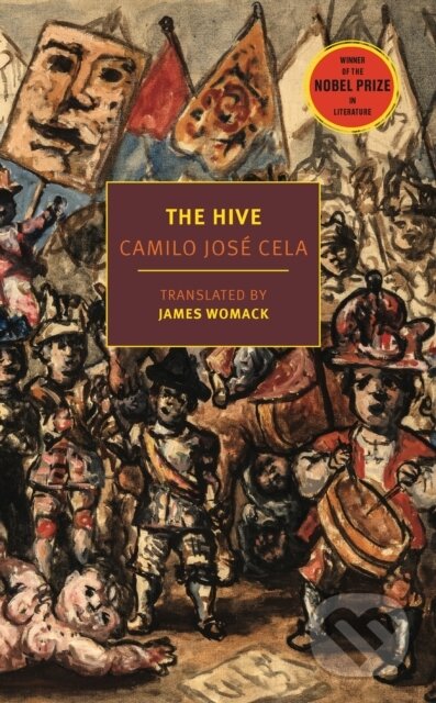 Kniha: The Hive (Camilo Jose Cela a James Womack). , 2023 Kniha: The Hive (Camilo Jose Cela a James Womack). , 2023