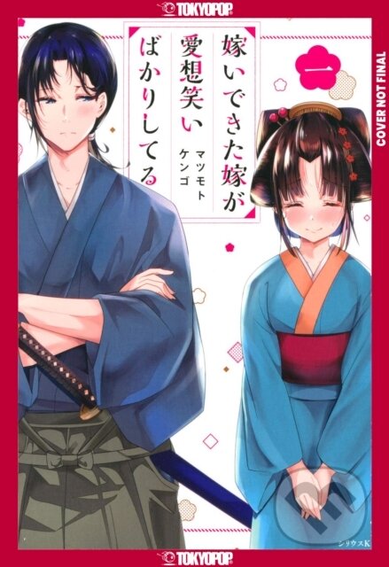 Kniha: My New Wife's Fake Smile, Volume 1 (Kengo Matsumoto). Tokyopop, 2025 Kniha: My New Wife's Fake Smile, Volume 1 (Kengo Matsumoto). Tokyopop, 2025