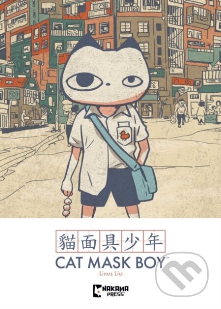 Kniha: Cat Mask Boy (Linus Liu). Papercutz, 2025 Kniha: Cat Mask Boy (Linus Liu). Papercutz, 2025