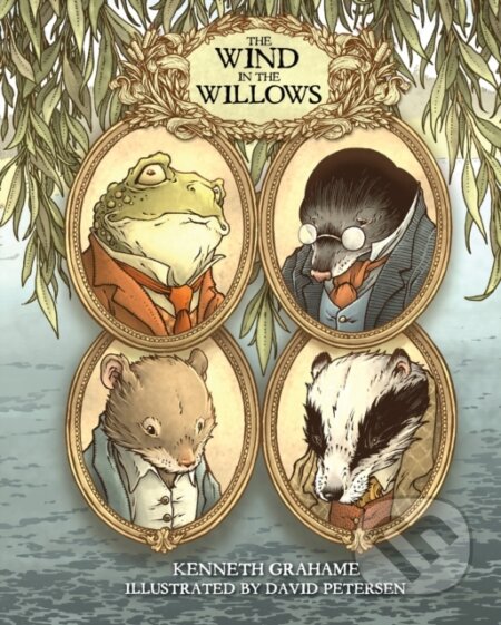 Kniha: The Wind in the Willows: With Illustrations by David Petersen (David Petersen a Kenneth Grahame). Idea & Design Works, 2025 Kniha: The Wind in the Willows: With Illustrations by David Petersen (David Petersen a Kenneth Grahame). Idea & Design Works, 2025