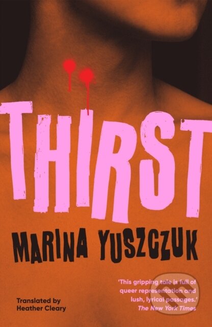 Kniha: Thirst (Marina Yuszczuk). Scribe Publications, 2025 Kniha: Thirst (Marina Yuszczuk). Scribe Publications, 2025