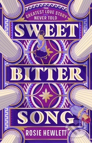 Kniha: Sweetbitter Song (Rosie Hewlett). Bantam Press, 2026 Kniha: Sweetbitter Song (Rosie Hewlett). Bantam Press, 2026