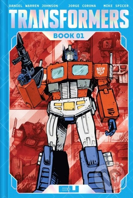 Kniha: Transformers Deluxe Edition Book One (Daniel Warren Johnson). Image Comics, 2025 Kniha: Transformers Deluxe Edition Book One (Daniel Warren Johnson). Image Comics, 2025