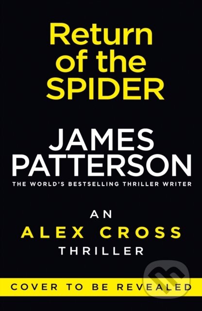 Kniha: Return of the Spider (James Patterson). Century, 2025 Kniha: Return of the Spider (James Patterson). Century, 2025