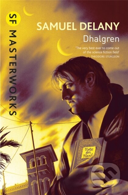 Dhalgren - Samuel R. Delany, Gateway, 2010
