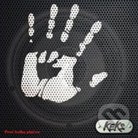 Hudební CD: Keks: Proč holky pláčou (Multisonic). Multisonic, 2009 Hudební CD: Keks: Proč holky pláčou (Multisonic). Multisonic, 2009