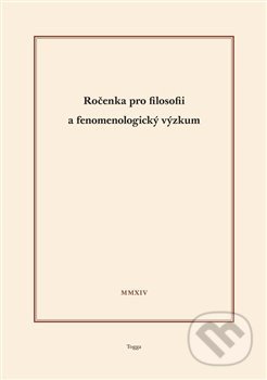 Kniha: Ročenka pro filosofii a fenomenologický výzkum 2014 (Aleš Novák). Togga, 2015 Kniha: Ročenka pro filosofii a fenomenologický výzkum 2014 (Aleš Novák). Togga, 2015