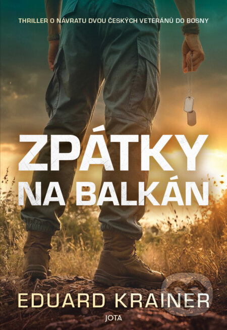 E-kniha: Zpátky na Balkán (Eduard Krainer). Jota, 2026 E-kniha: Zpátky na Balkán (Eduard Krainer). Jota, 2026